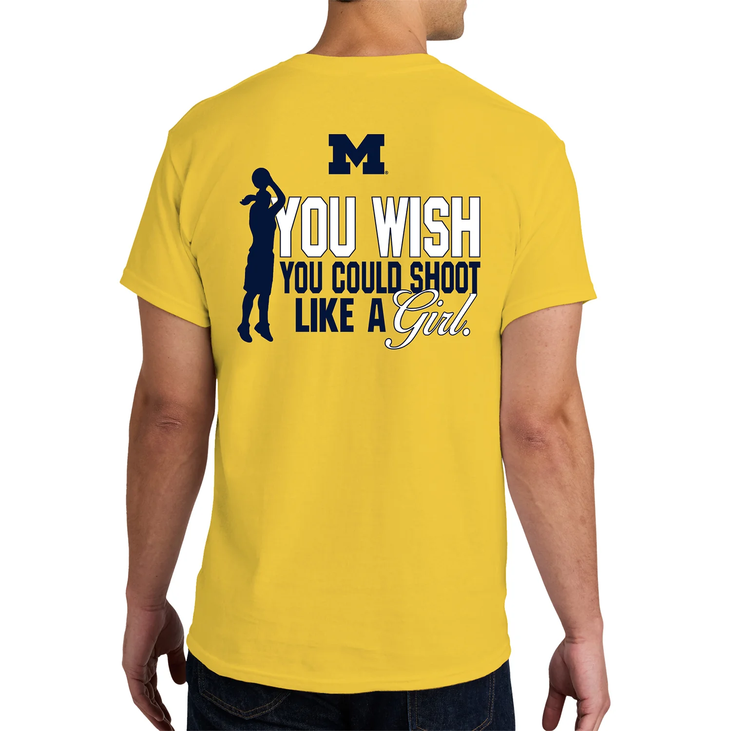 Michigan Wolverines Women's Basketball 'You Wish You Could Shoot Like A Girl' Yellow T-Shirt - Image 3