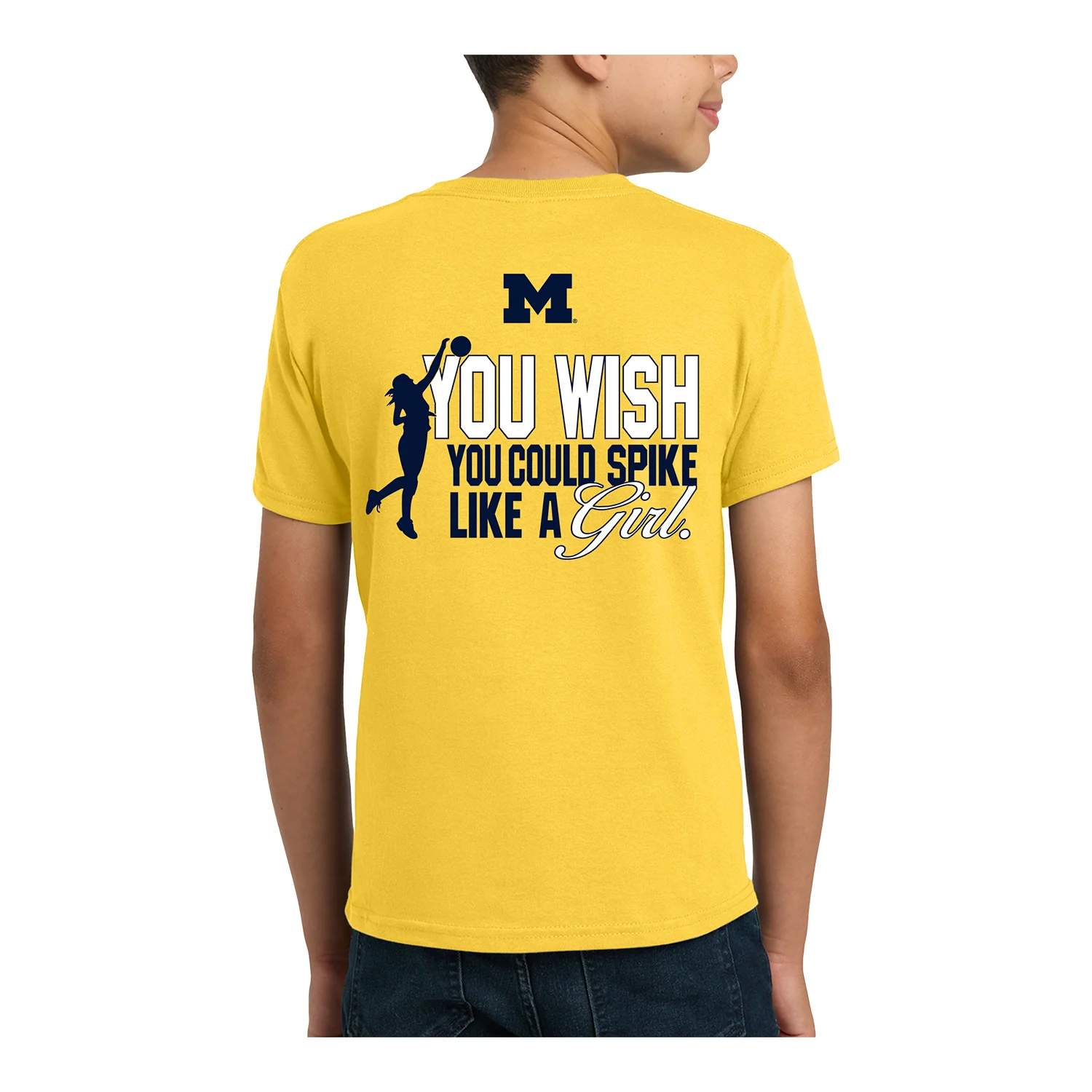 Youth Michigan Wolverines 'Wish You Could Spike Like A Girl' Volleyball T- Shirt - Image 2